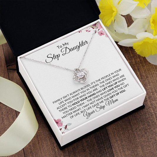 To My Step Daughter | You are My Greatest Gift | Love Knot Necklace - ALL4THEGIFTOFIT