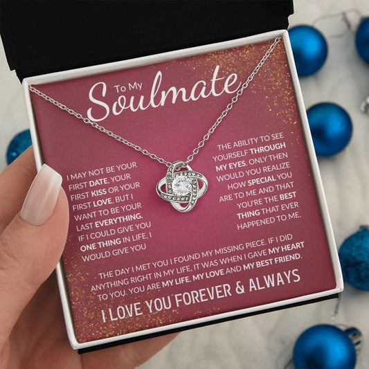 To My Soulmate | My Life, My Love, My Best Friend | Love Knot Necklace - Gift for Wife, Girlfriend, Fiance - ALL4THEGIFTOFIT