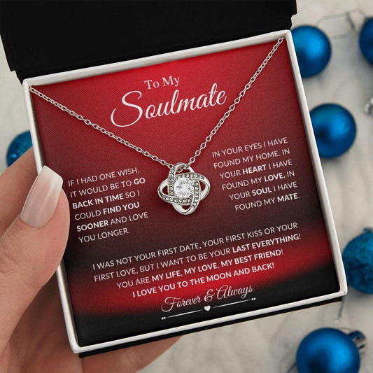 To My Soulmate | My Life, My Love, My Best Friend | Love Knot Necklace - Gift for Wife, Fiance, Girlfriend - ALL4THEGIFTOFIT
