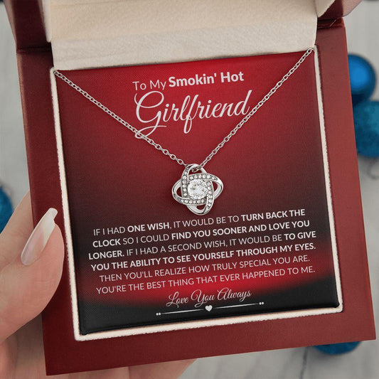 To My Smokin' Hot Girlfriend | Through My Eyes | Love Knot Necklace - ALL4THEGIFTOFIT