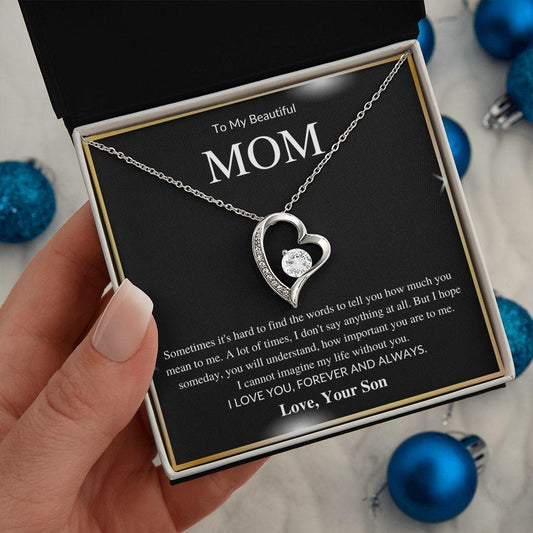 To My Beautiful Mom | Forever and Always - Son | Forever Love Necklace - Gift for Mother's Day, Birthday, Holidays - ALL4THEGIFTOFIT