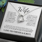 To My Wife | I Love You Forever & Always | Forever Love Necklace - ALL4THEGIFTOFIT