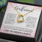 To My Girlfriend | My Love & My Best Friend | Forever Love Necklace - ALL4THEGIFTOFIT